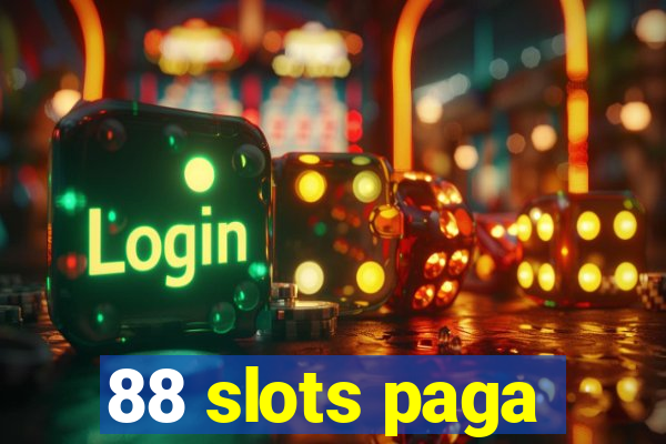 88 slots paga